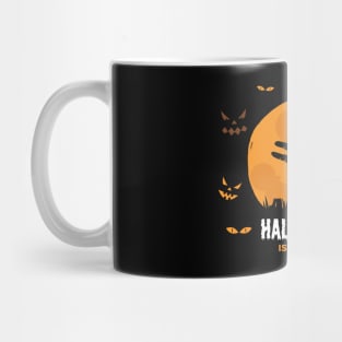 Halloween is coming Mug